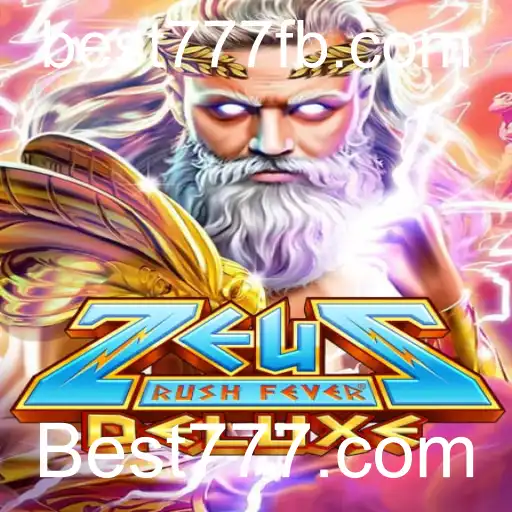 Explorando o Universo de ZeusRushFeverDeluxe: A Nova Sensação no Best777.com